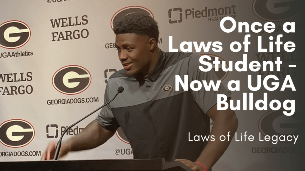 Once a Laws of Life Student - Now a UGA Bulldog